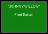 Fred Darian - Johnny Willow Ringtone Download Free MP3