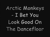 Arctic Monkeys - I Bet You Look Good On The Dan Ringtone Download Free MP3