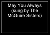 The McGuire Sisters - May You Always Ringtone Download Free MP3