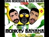 Gadi Dahan & Omri Mordehai - Monkey Banana (Original Mix) Ringtone Download Free MP3