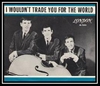 The Bachelors - I Wouldn't Trade You For The World Ringtone Download Free MP3