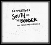 Ed Sheeran - South Of The Border Ringtone Download Free MP3