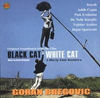 VA 'Black Cat White Cat' - Ja Volim Te Jos Ringtone Download Free MP3