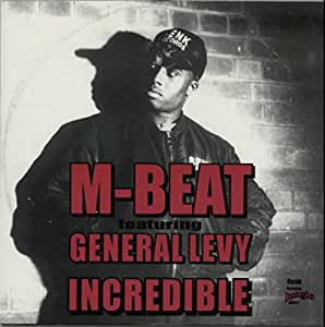 M Beat Feat General Levy - Incredible Ringtone Download Free MP3