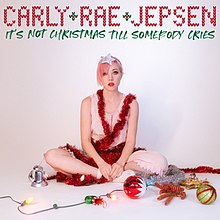 Carly Rae Jepsen - Its Not Christmas Till Somebody Cries Ringtone Download Free MP3