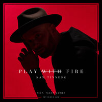 Sam Tinnesz Feat. Yacht Money - Play With Fire (Extended Mix) Ringtone Download Free MP3