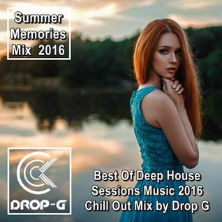 Best Of Deep House Sessions Music 2016 Chill Out Mix By Drop G Ringtone Download Free