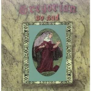 Gregorian - So Sad (Extended Sacrifice) Ringtone Download Free MP3