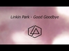 Linkin Park - Good Goodbye Ringtone Download Free MP3