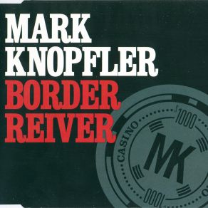 Mark Knopfler - Border Reiver Ringtone Download Free MP3