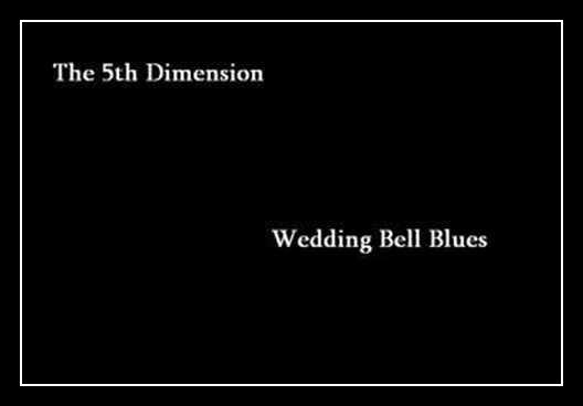 The 5th Dimension - Wedding Bell Blues Ringtone Download Free MP3