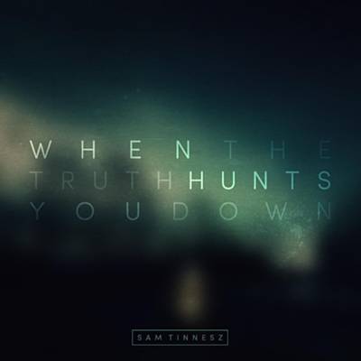 When The Truth Hunts You Down Ringtone Download Free