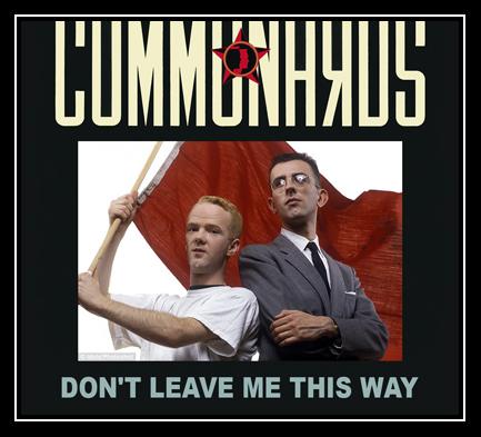 The Communards - Don't Leave Me This Way Ringtone Download Free MP3