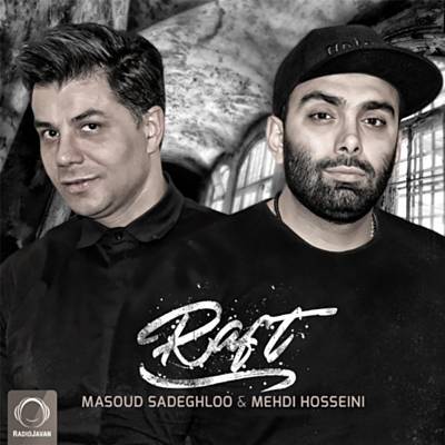 Masoud Sadeghloo & Mehdi Hosseini - Raft Ringtone Download Free MP3