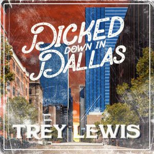 Trey Lewis - Dicked Down In Dallas Ringtone Download Free MP3