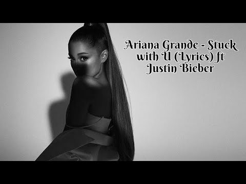 Ariana Grande Feat. Justin Bieber - Stuck With U Ringtone Download Free MP3