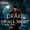 Drake Feat. Nicki Minaj - Up All Night Ringtone Download Free MP3