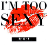 Right Said Fred - Im Too Sexy For My Shirt Ringtone Download Free MP3