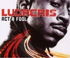 Ludacris - Act A Fool Ringtone Download Free MP3