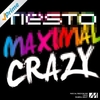 Tiesto - Maximal Crazy Ringtone Download Free MP3