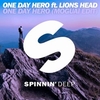 One Day Hero, Lions Head - One Day Hero (MOGUAI Edit) Ringtone Download Free MP3