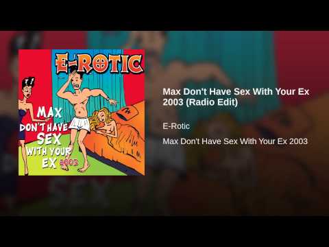 Max Don't Have Sex With Your Ex (Radio Edit) Ringtone Download Free