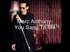 Marc Anthony - You Sang To Me Ringtone Download Free MP3