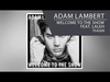 Adam Lambert - Welcome To The Show Ringtone Download Free MP3