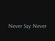 Never Say Never Ringtone Download Free