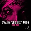 Swanky Tunes Feat. Raign - Fix Me Ringtone Download Free MP3