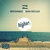 Rektchordz, Sean DeClase - Higher Ringtone Download Free MP3