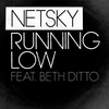 Netsky - Running Low Ringtone Download Free MP3