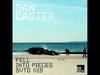 Dan Caster - Fell Into Piece (Original Mix) Ringtone Download Free MP3