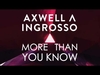 AXWELL INGROSSO - More Than You Know Ringtone Download Free MP3