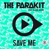 The Parakit - Save Me Ringtone Download Free MP3