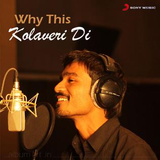 Dhanush - Why This Kolaveri Di Ringtone Download Free MP3