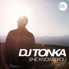 DJ Tonka - She Knows You Ringtone Download Free MP3