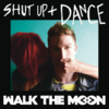 Walk The Moon - Shut Up And Dance Ringtone Download Free MP3