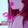 Matthew Koma - Kisses Back Ringtone Download Free MP3