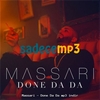 Massari - Done Da Da Ringtone Download Free MP3