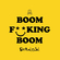 Boom F**King Boom Ringtone Download Free