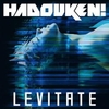 Hadouken! - Levitate Ringtone Download Free MP3