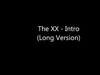 The Xx - Intro (Long Version) (Mokrani & Bodin - Beauty Reel 2010) Ringtone Download Free MP3