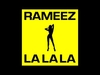 Rameez - La La La Ringtone Download Free MP3