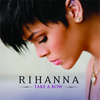 Rihanna - Take A Bow Ringtone Download Free MP3