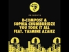 D-Compost & Sophia Chumburidze Feat. Yasmine Azaiez - You Took It All (Original) Ringtone Download Free MP3