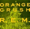 R.E.M. - Orange Crush Ringtone Download Free MP3