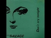 Savage - Don't Cry Tonight Ringtone Download Free MP3