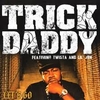 Trick Daddy - Lets Go (Instrumental) Ringtone Download Free MP3