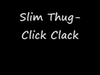 Slim Thug - Click Clack Ringtone Download Free MP3